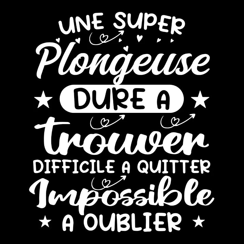 Une Super Plongeuse - Cadeau plongeuse