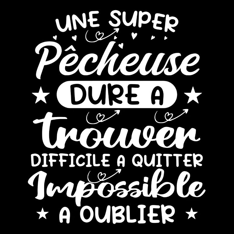 Une Super Pêcheuse - Cadeau pecheuse