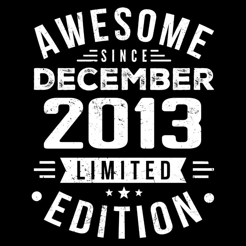 Birthday Gift born in December 2013