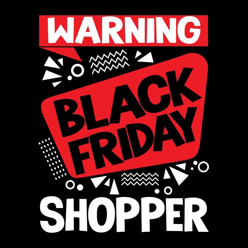 Warning Black Friday Shopper