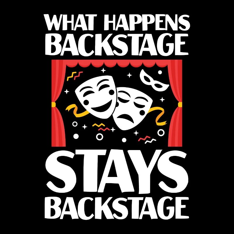 What Happens Backstage Stays Backstage
