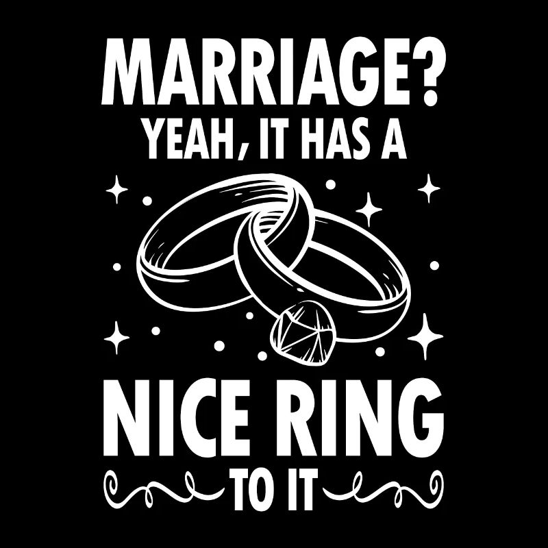 Marriage? Yeah It Has A Nice Ring To It