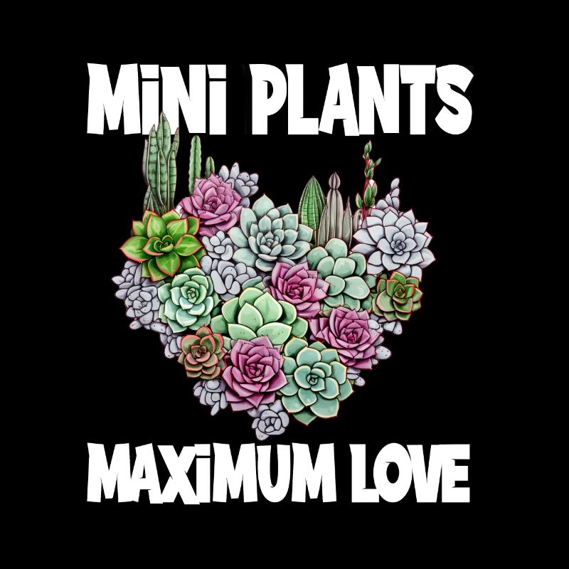 Plants Maximum Love