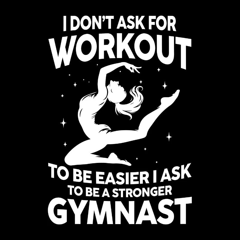 I Don't Ask For Workout Ask Be A Stronger Gymnast