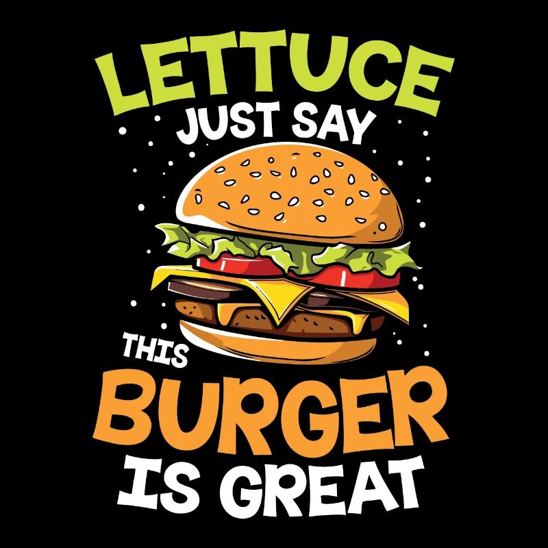 Lettuce Just Say This Burger Is Great