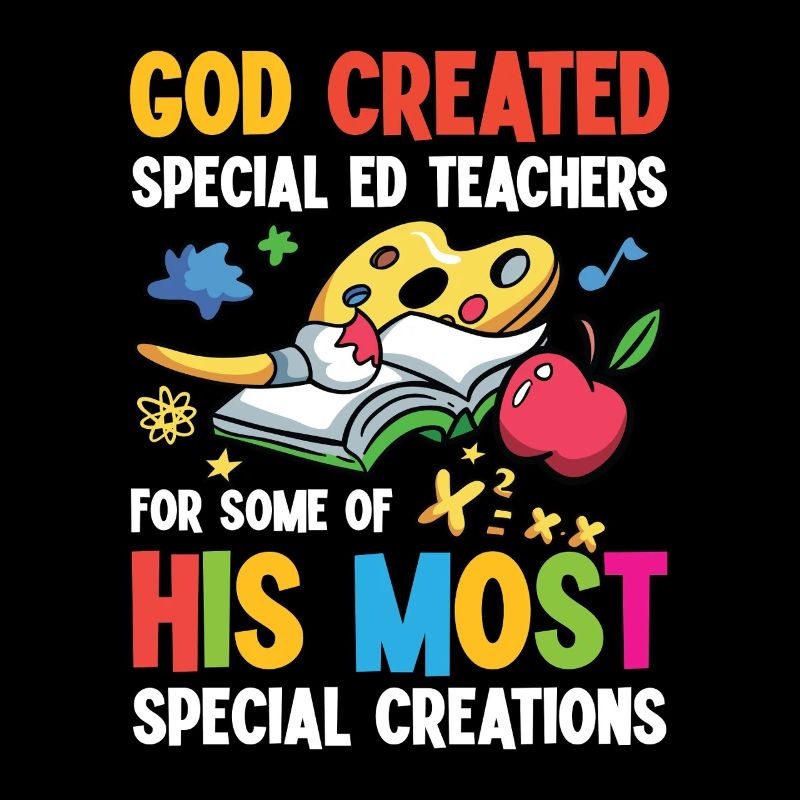 God created special education teachers for His special needs