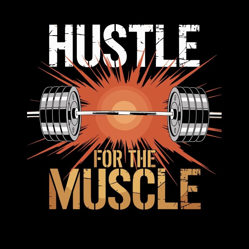 Hustle for Muscles Strength Training Motivation