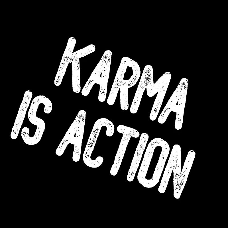 Le karma, c’est l’action