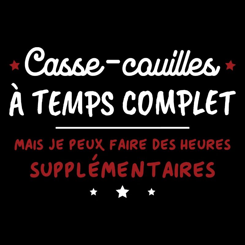 Humorous Full-time ballbreakers