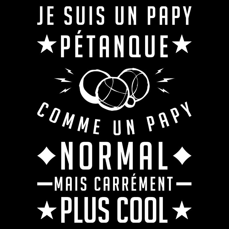 Ich bin ein Opa Petanque