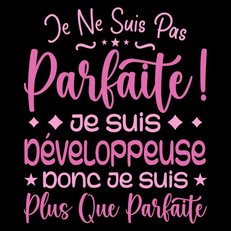 More than perfect developer, dream job