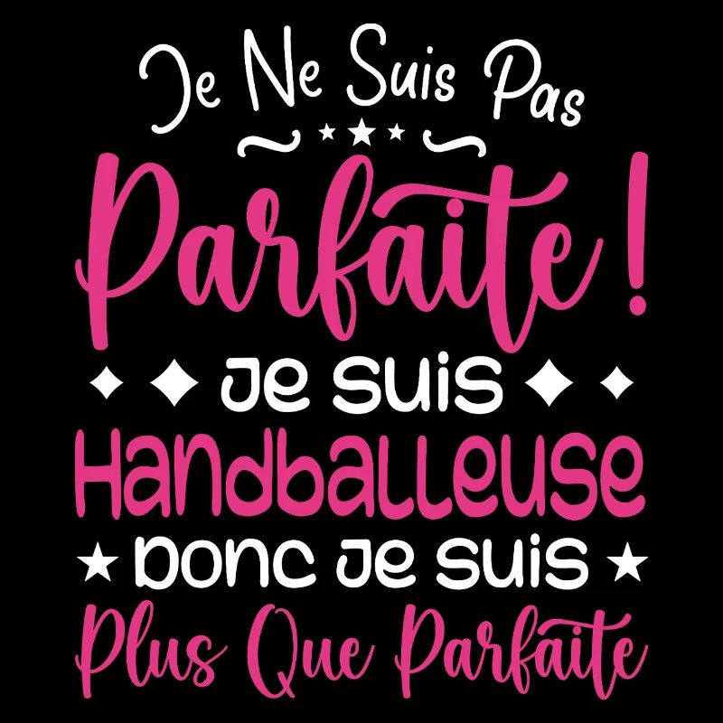 Une Handballeuse plus que parfaite, métier de rêve