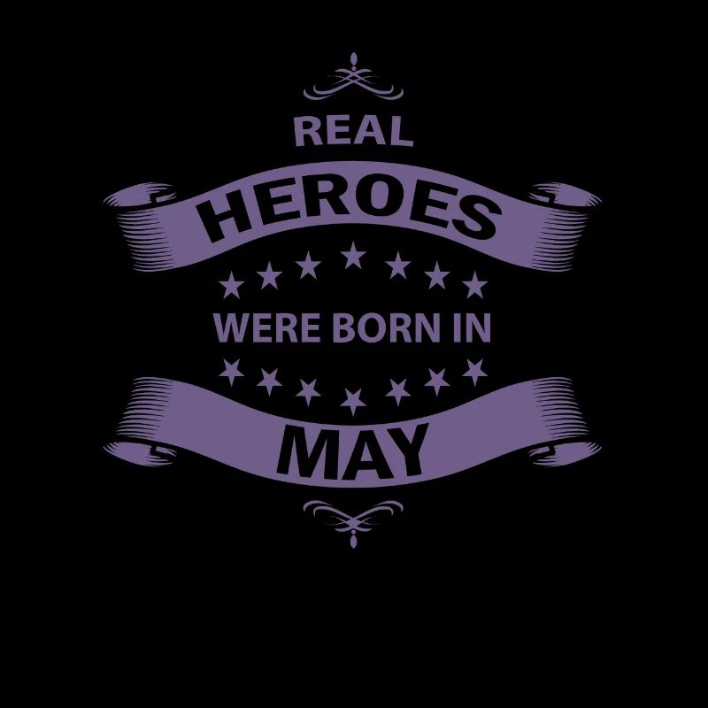 Echte Helden werden im Mai geboren