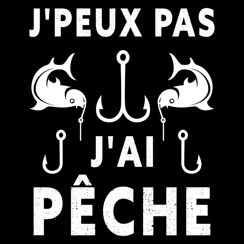 J'peux Pas J'ai Pêcheur Pêche