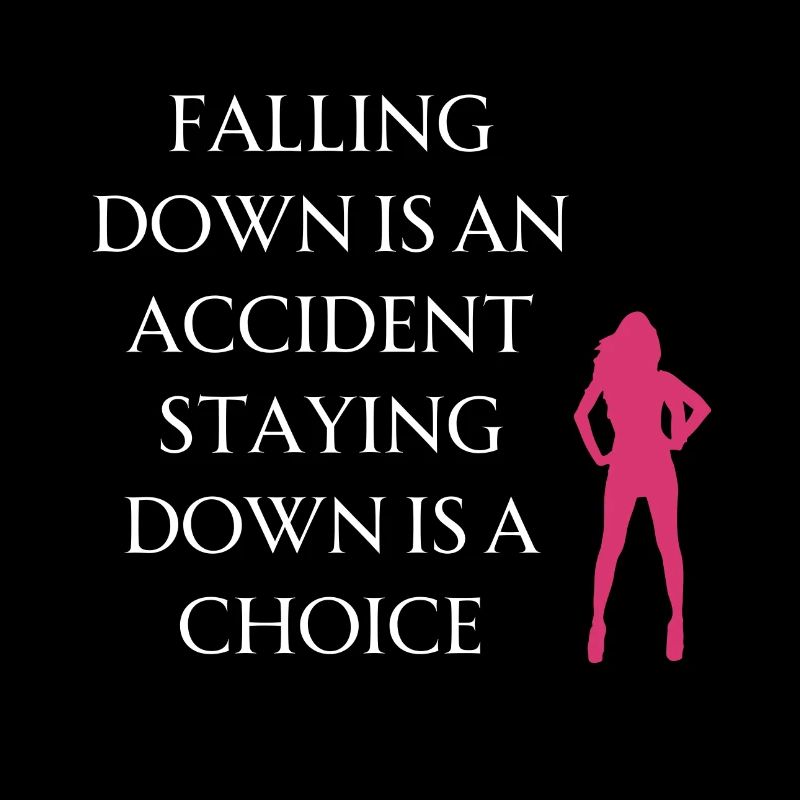 Falling down is an accident - Motivation
