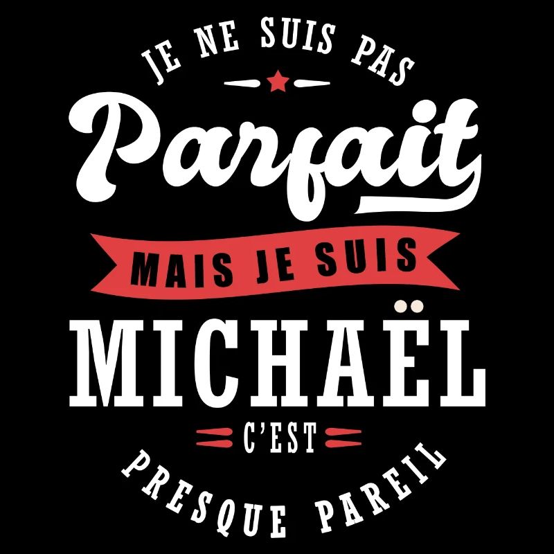 Michaël Parfait Cadeau prenom michael