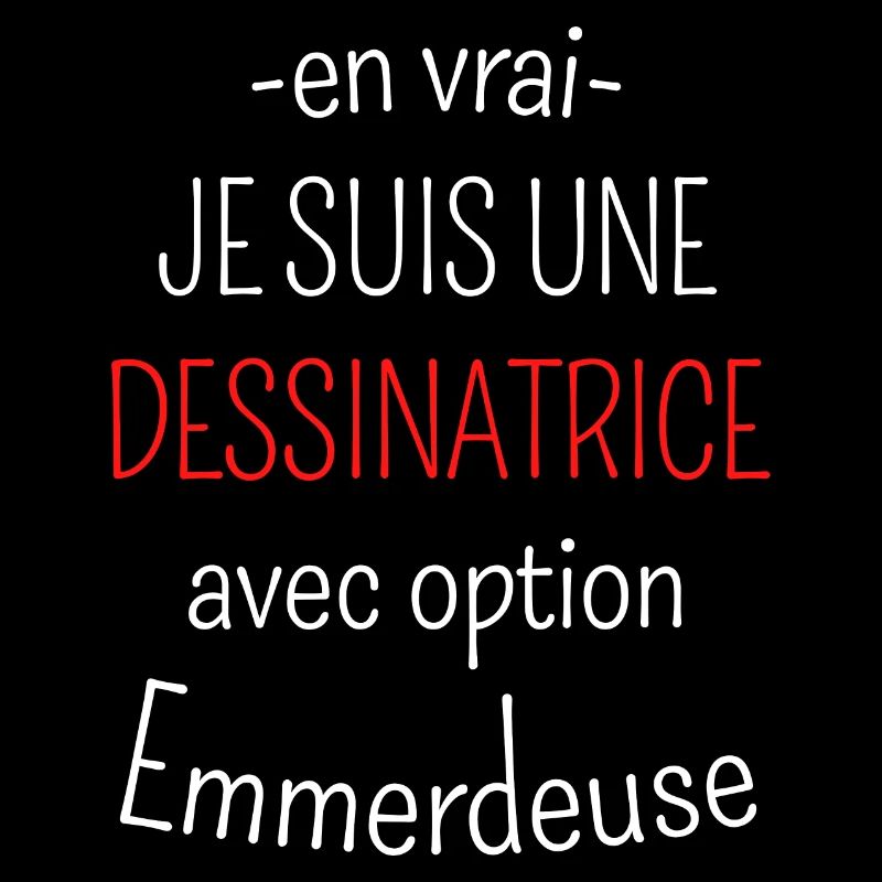 Dessinatrice avec option Emmerdeuse