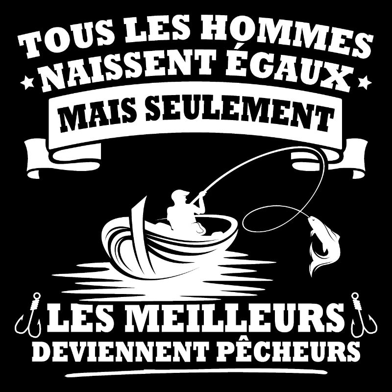 Les meilleurs deviennent pêcheurs