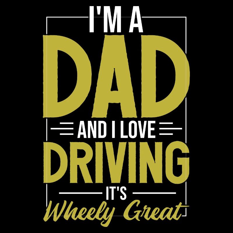 Funny Dad Sarcastic Joke Driving Father's Day