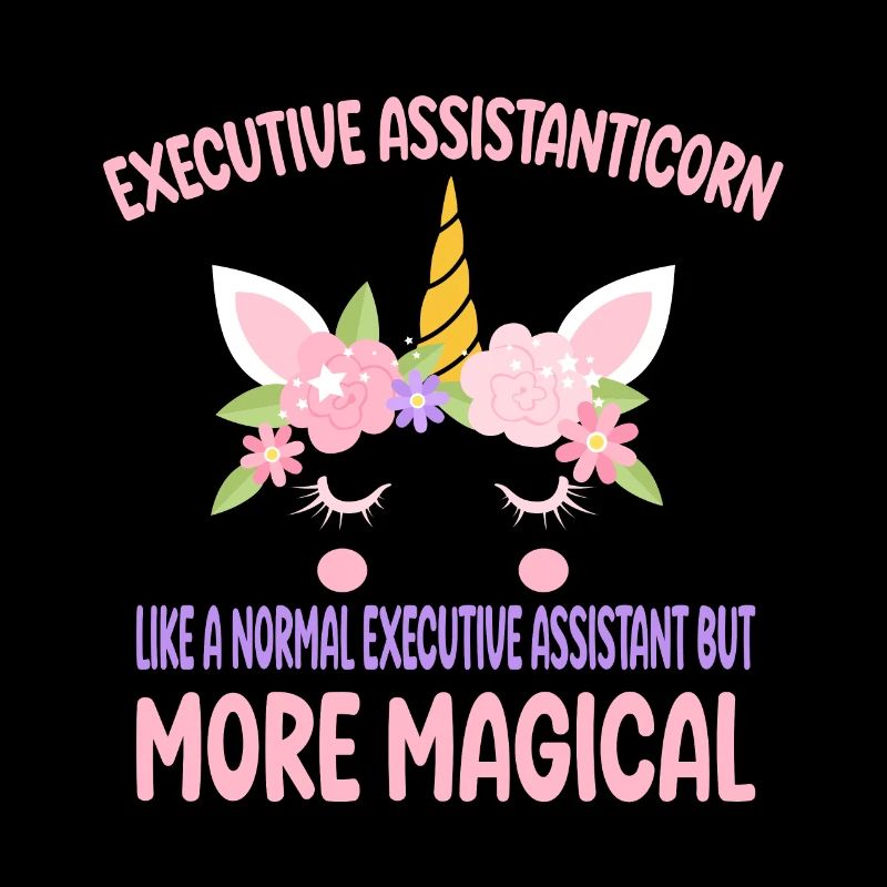 Executive Assistanticorn like a normal Assistant