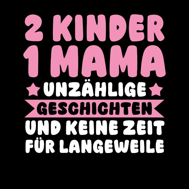 Mama Von 2 Kindern