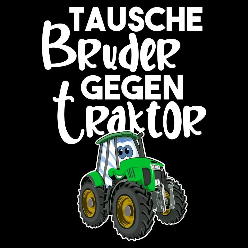 Tausche Bruder Gegen Traktor
