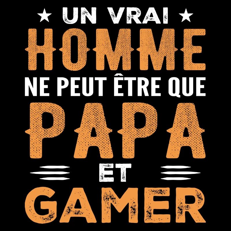 A Real Man Is Just a Dad and Gamer