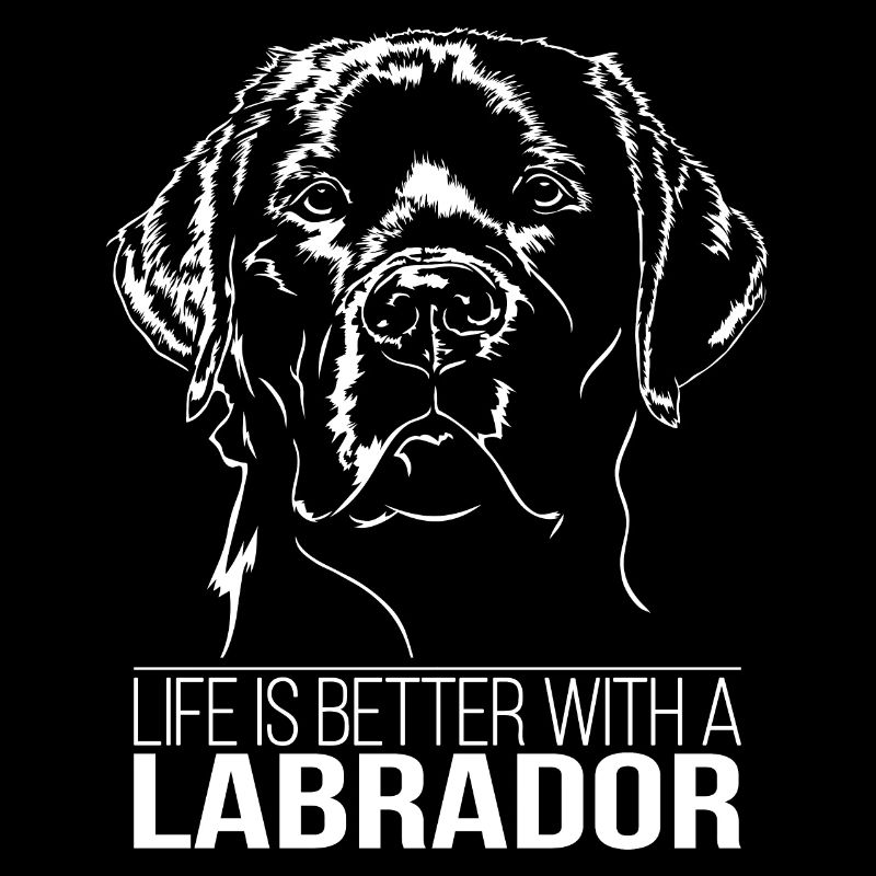 Labrador life is better dog saying Wilsigns