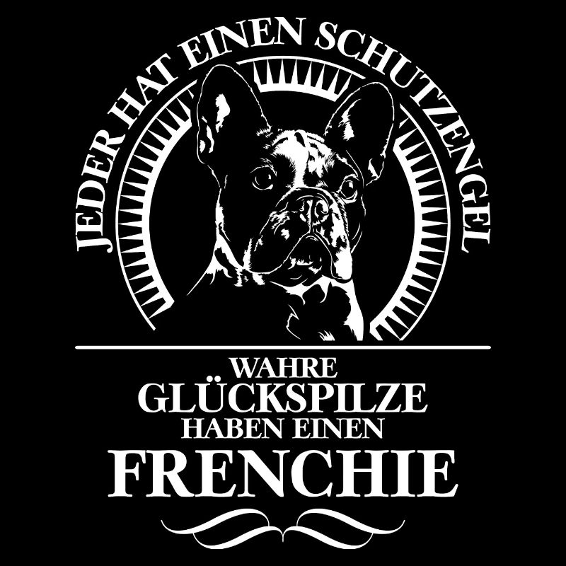 FRENCHIE Schutzengel Hundespruch Hunde WILSIGNS