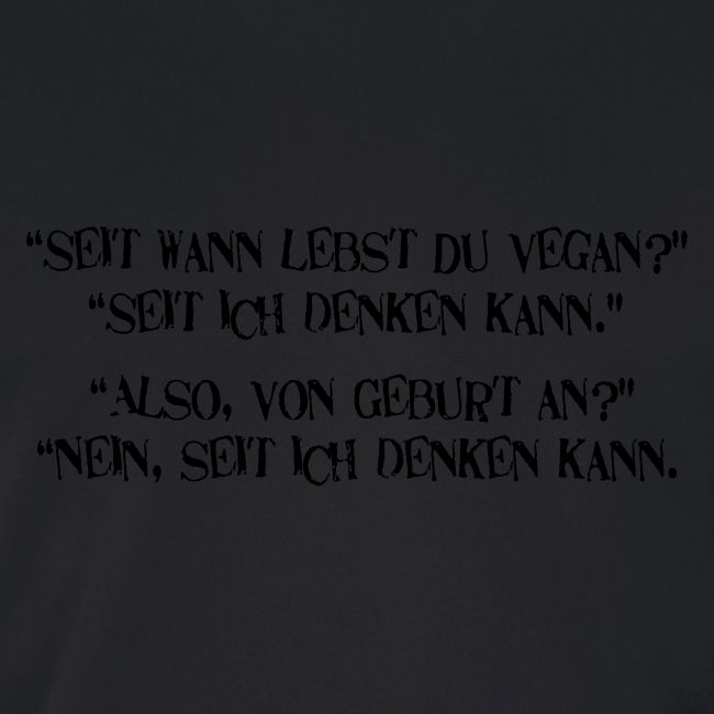 seit wann lebst du vegan