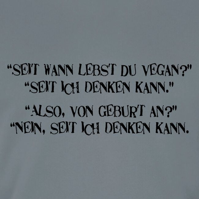 seit wann lebst du vegan