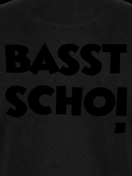 Basst Scho!