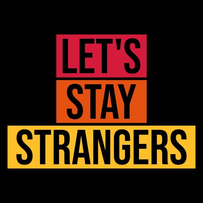 Citation Restons Strangers