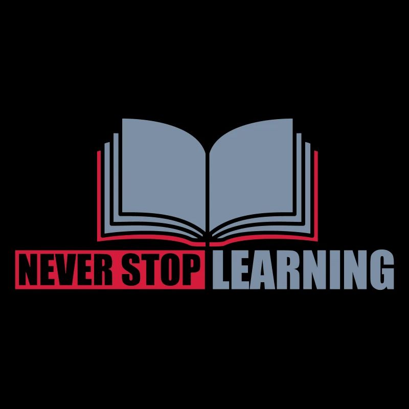 never stop learning Zitat