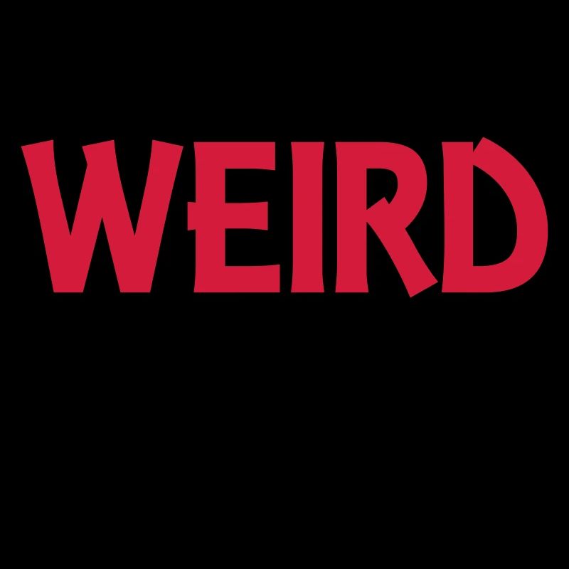 Weird but nice