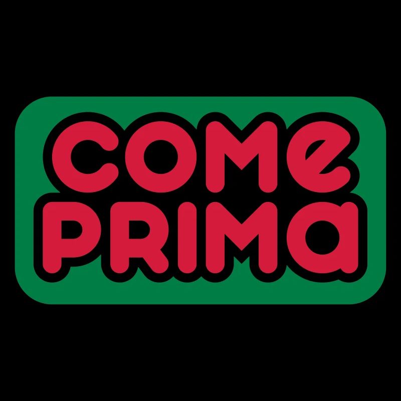 Come Prima - Anpassbare