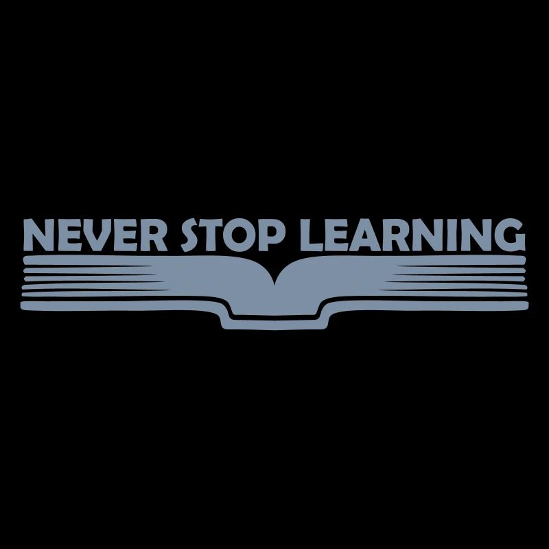 never stop learning Zitat