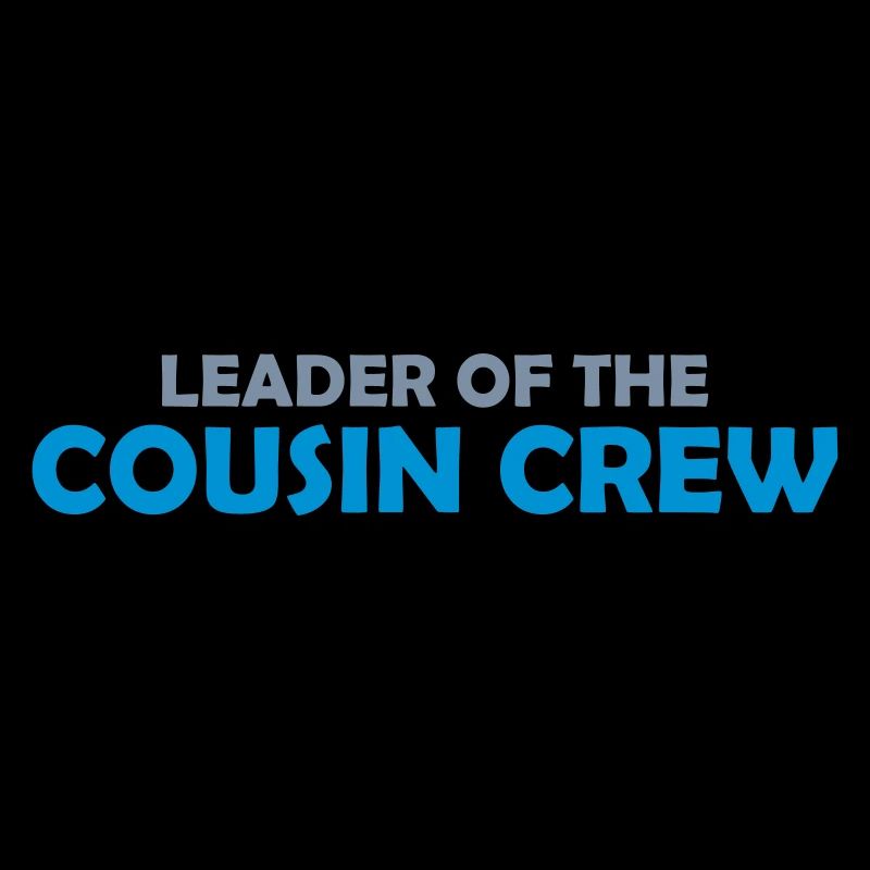 Leader Cousin Crew Team