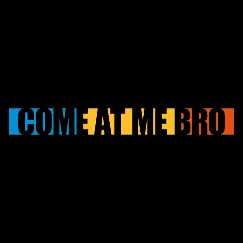 Viens à moi bro