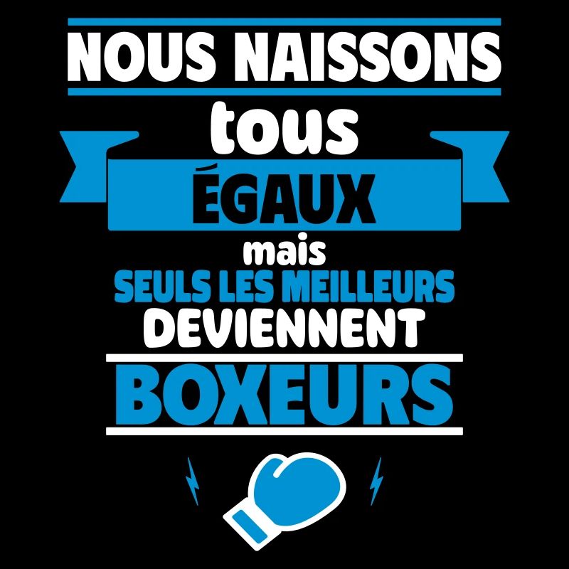 Seuls les meilleurs deviennent boxeurs,boxe