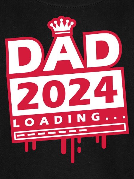 Dad 2024 Loading Papa