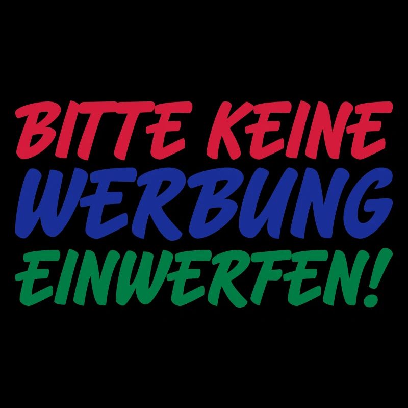 Bitte keine Werbung | Farben änderbar