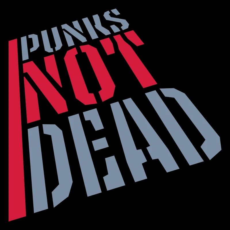 punks not dead Zitat