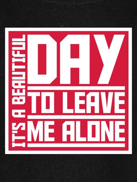 leave me alone day