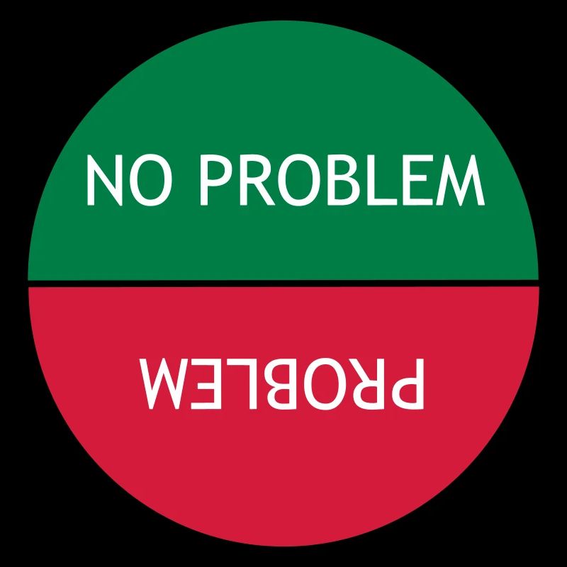 Kein Problem vs. Problem