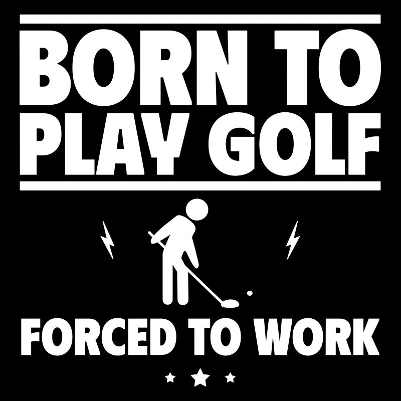 Born for golf, forced to work
