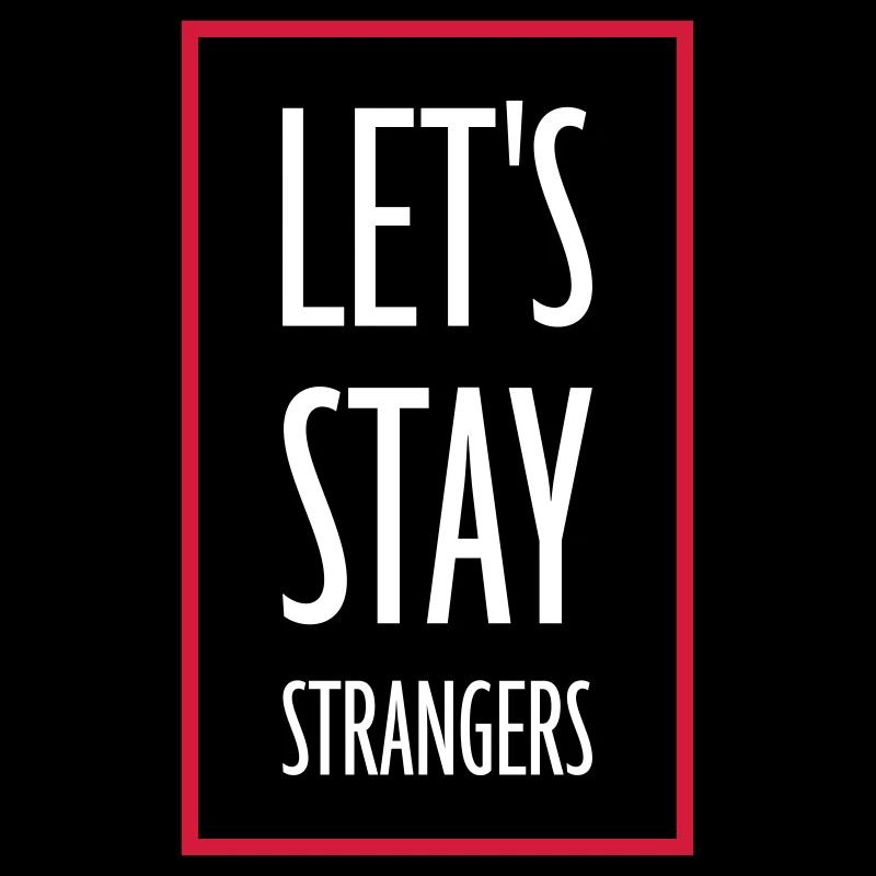Citation Restons Strangers
