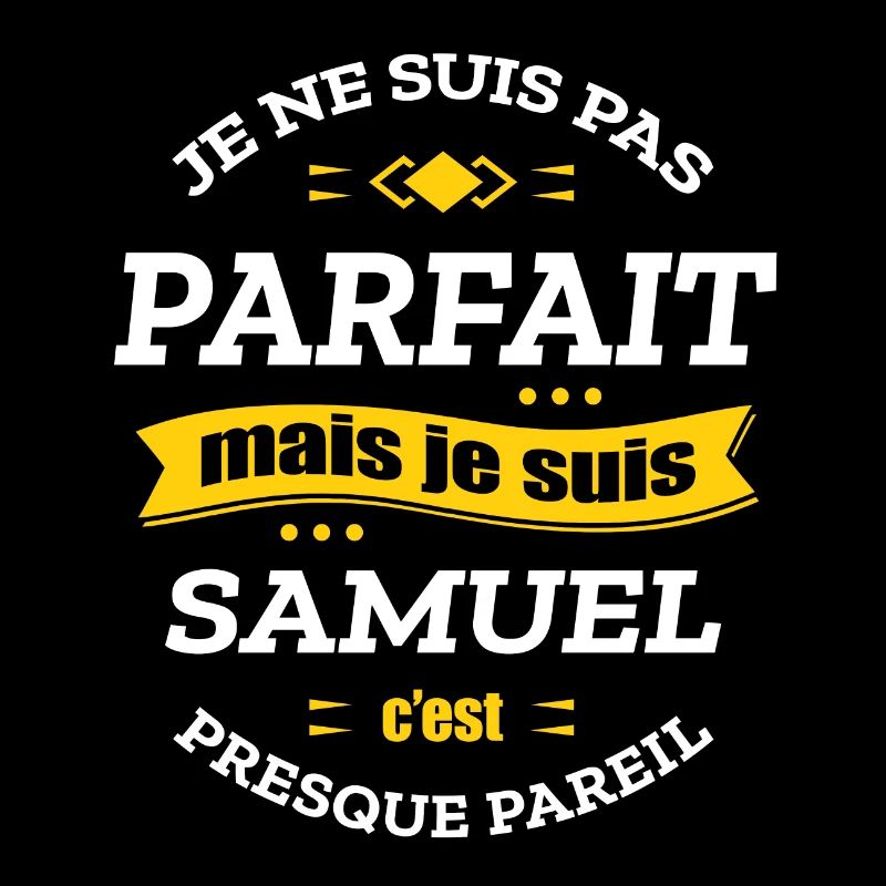 SAMUEL PARFAIT - PRENOM SAMUEL