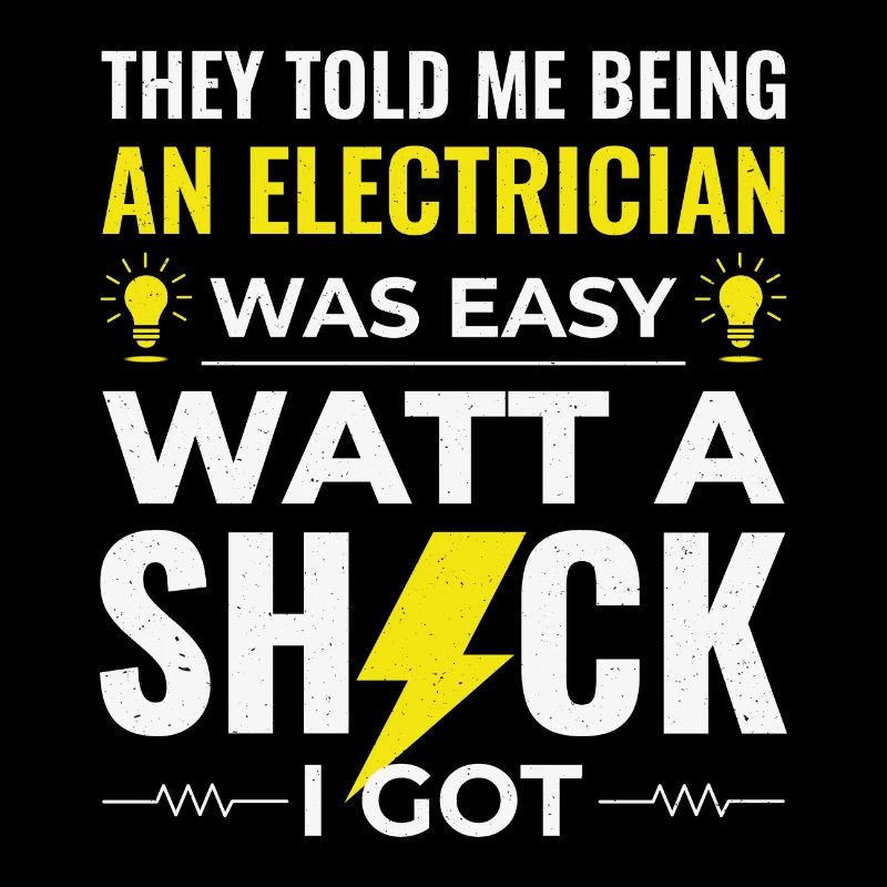 Electrician Humor Electrical Technician Engineer