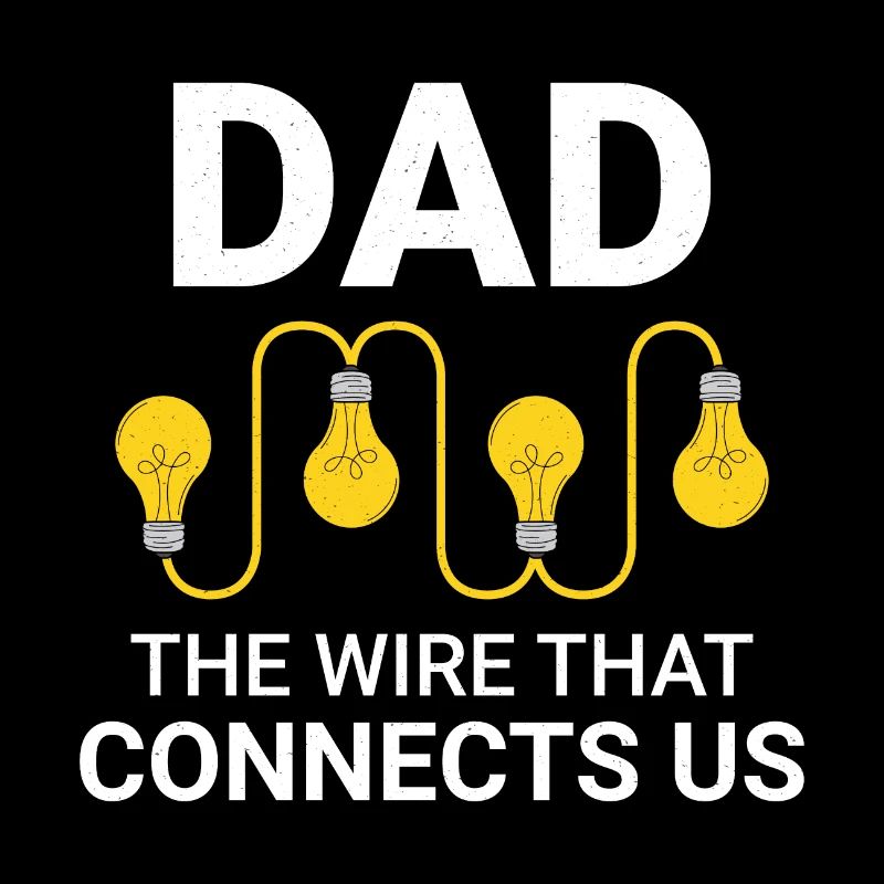 Electrician Dad Electrical Technician Engineer